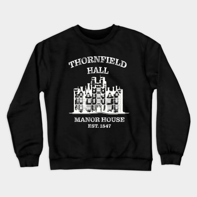 Thornfield Hall Jane Eyre Charlotte Bronte Mr. Rochester Crewneck Sweatshirt by Delta V Art